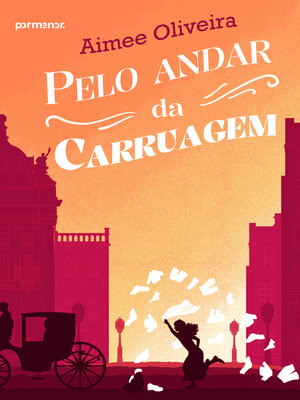 cover image of Pelo andar da carruagem